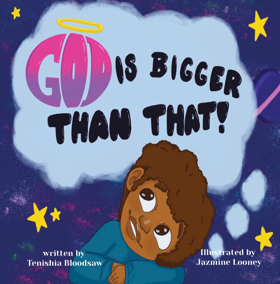 God is Bigger than that! - Tenishia Bloodsaw