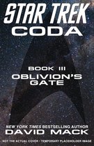 Star Trek- Star Trek: Coda: Book 3: Oblivion's Gate