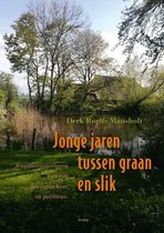 Jonge jaren tussen graan en slik