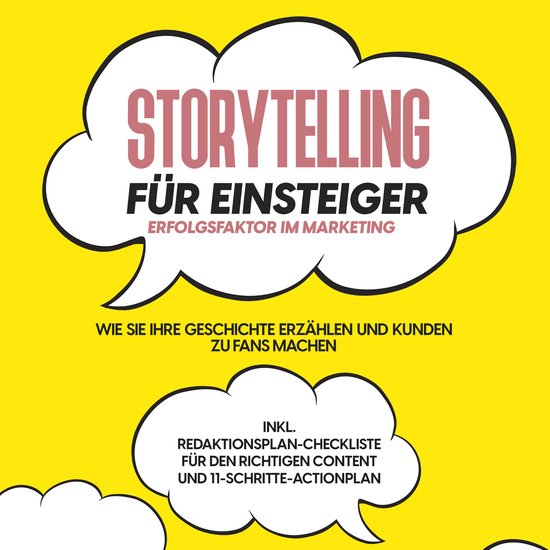 Storytelling für Einsteiger – Der Erfolgsfaktor im Market ... - cover