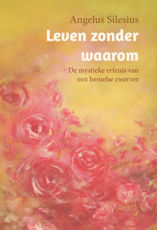 Boek 'Leven zonder waarom' met bloemen en gouden achtergrond.