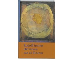 Omslag van Werken en voordrachten h4 - Het wezen van de kleuren