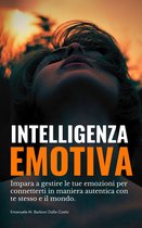 Emozioni, Relazioni e Comunicazione 2 - Intelligenza Emotiva