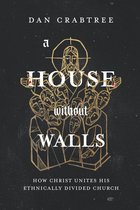 A House Without Walls
