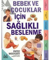 Bebek Ve Cocuklar Icin Saglikli Beslenme