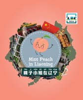 China Provinces Travel Books - Miss Peach in Liaoning