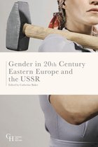 Gender and History - Gender in Twentieth-Century Eastern Europe and the USSR