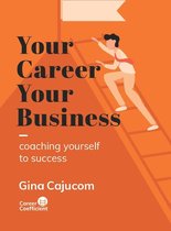Your Career, Your Business