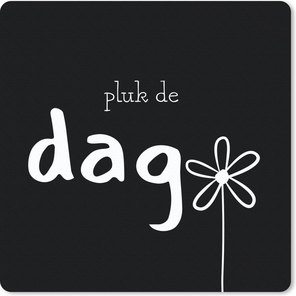 Muismat 30x30 cm - Mousepad Carpe diem - Quotes - Zwart - Wit - Pluk de dag - Muismatten