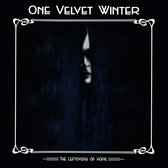 One Velvet Winter - The Leftovers Of Hope (5 CD | LP)