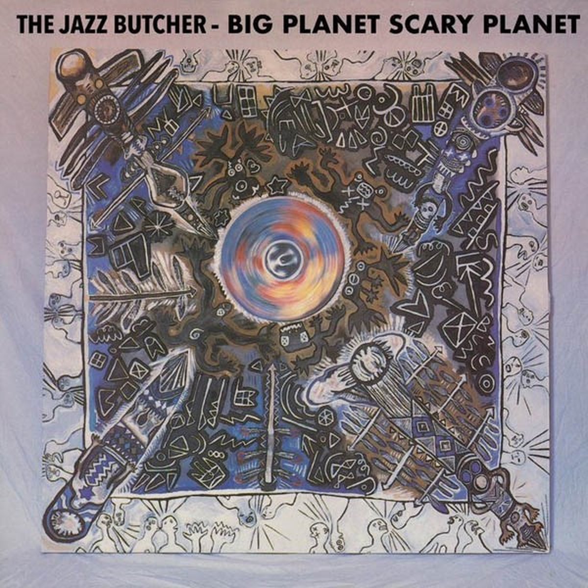 Jazz Butcher - Big Planet Scarey Planet (LP)
