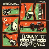 Danny 'O' & The Astrotones - Introducing... (LP)
