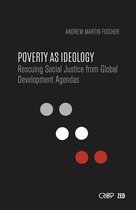 International Studies in Poverty Research - Poverty as Ideology