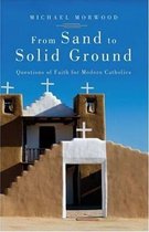From Sand to Solid Ground