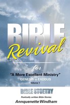 Bible Revival for ''a More Excellent Ministry''