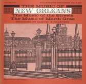 Music of New Orleans, Vol. 1: The Music of the Streets - The Music of Mardi Gras