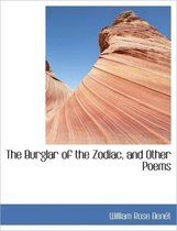 The Burglar of the Zodiac, and Other Poems