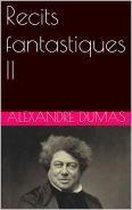 Recits fantastiques II