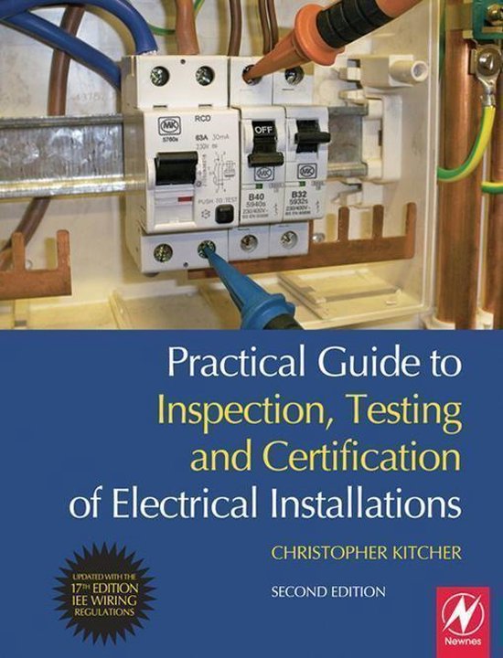 Practical Guide to Inspection, Testing and Certification of Electrical