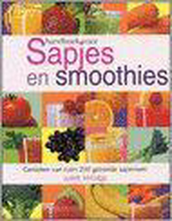 Handboek Voor Sapjes En Smoothies - Judith Millidge | Nextbestfoodprocessors.com