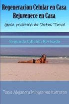 Regeneracion Celular en Casa Rejuvenece en tu Casa