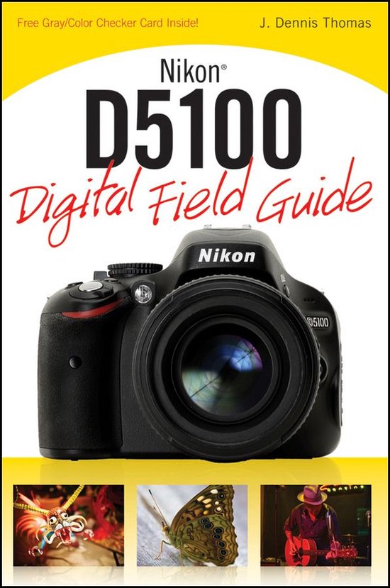 Digital Field Guide 231 - Nikon D5100 Digital Field Guide - cover