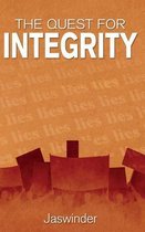 The Quest for Integrity