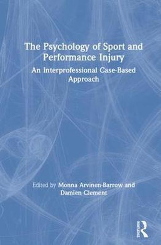 The Psychology of Sport and Performance Injury - cover