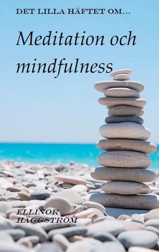 Det lilla häftet om meditation och mindfulness - cover