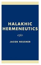 Studies in Judaism- Halakhic Hermeneutics