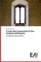 Il ciclo del Conventino di San Giuliano dell'Aquila