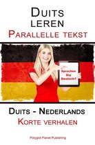 Duits leren - Parallelle tekst - Korte verhalen (Duits - Nederlands)