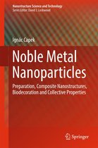Nanostructure Science and Technology - Noble Metal Nanoparticles