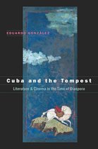 Envisioning Cuba - Cuba and the Tempest