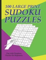 Sudoku Puzzles 100 Large Print