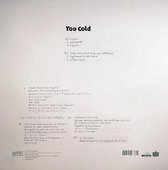 Too Cold [CD #3]