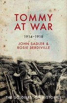 Tommy at War 1914 - 1918
