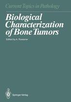 Current Topics in Pathology 80 - Biological Characterization of Bone Tumors