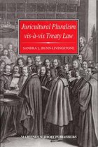 Juricultural Pluralism Vis-Ã -VIS Treaty Law: State Practice and Attitudes