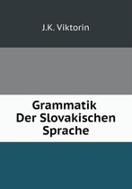 Grammatik Der Slovakischen Sprache