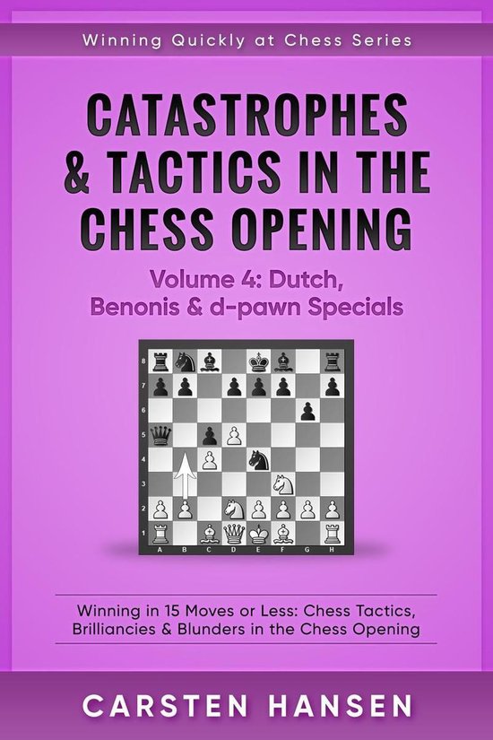 Winning Quickly at Chess Series 4 - Catastrophes & Tactics i ... - cover