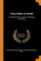 From Plains to Peaks