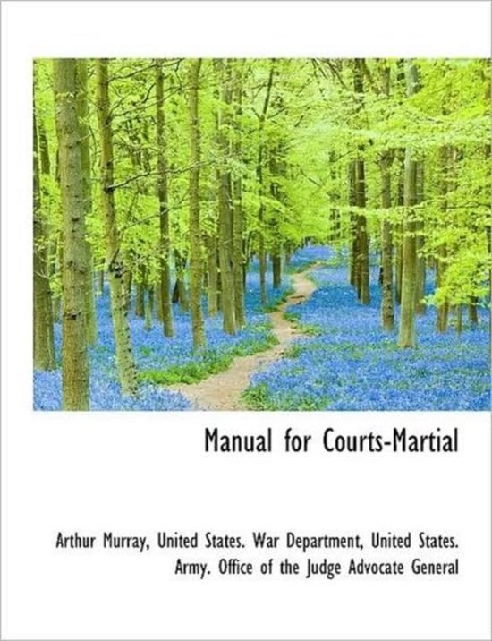 Manual for CourtsMartial 9781115703017 Arthur Murray Boeken