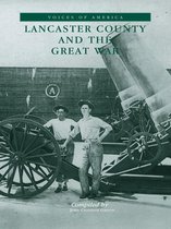 Voices of America - Lancaster County and the Great War