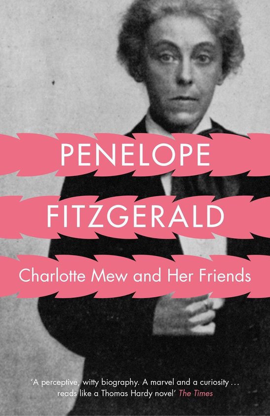 Couverture de livre avec un portrait en noir et blanc de Penelope Fitzgerald, avec le texte 'Penelope Fitzgerald, Charlotte Mew and Her Friends'.