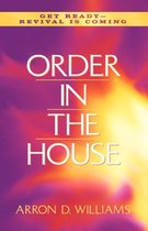 Order In the House