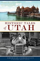 American Chronicles - Historic Tales of Utah