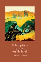 Schuilplaats op maat om de hoek