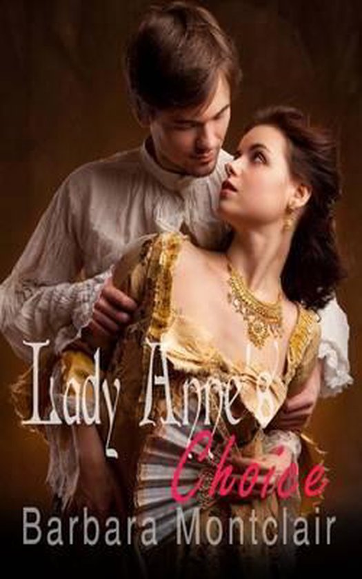 Historical Romance: Lady Anne's Choice, Barbara Gabaldon ...