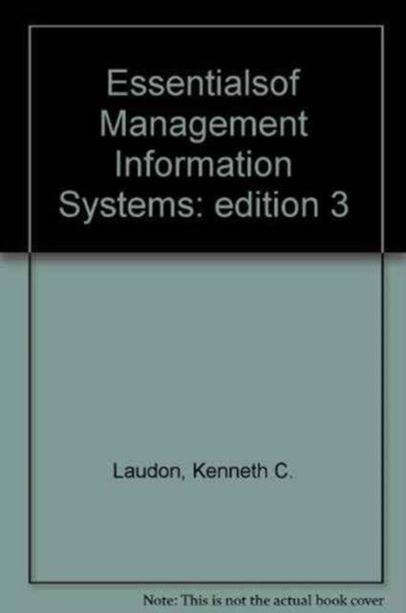 Essentials of Management Information Systems - Jane P. Laudon